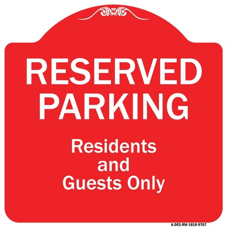 SIGNMISSION Reserved Parking Residents And Guests Heavy-Gauge Aluminum Sign, 18" x 18", RW-1818-9767 A-DES-RW-1818-9767